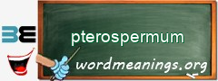 WordMeaning blackboard for pterospermum